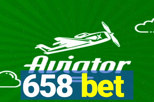 658 bet